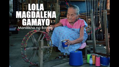 Magdalena Gamayo: Gawad Manlilikha ng Bayan.